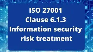 ISO 27001 Clause 6.1.3 Information security risk treatment in Hindi