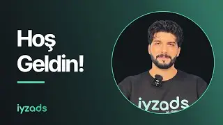iyzads'e Hoş Geldin!