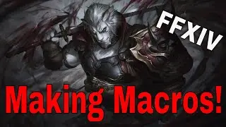 FFXIV How To Make Macros Beginning Guide To Understanding And Making Them PlayStation 4 Console