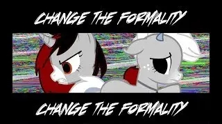 |MEME| Change the Formality