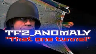 That One Tunnel | 2FORT_ANOMALY FANMADE SONG | SHARK2TONE OST | ANOMALY BY @KiegKillsReality
