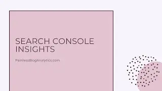 Search Console Insights