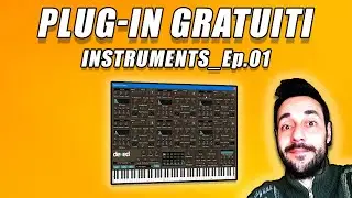 PLUGINS GRATUITI per Ableton, Fl Studio, Studio One, Reaper ecc... [INSTRUMENTS_Ep.01]