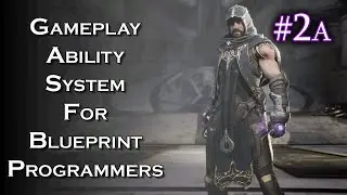 UE4 Gameplay Ability System for Blueprint Programmers - Pt 2a - Attribute Set Explanation
