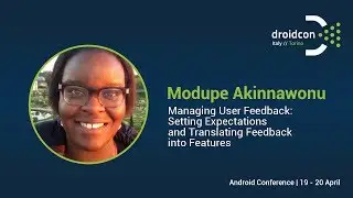 Managing User Feedback - Modupe Akinnawonu