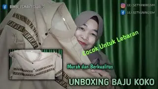 UNBOXING BAJU KOKO KURTA UNTUK LEBARAN |TIKTOKSHOP