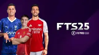FTS 25 MOBILE™ Android Offline Best Graphics Camera Update New Transfer Teams 2024/25