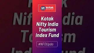 Kotak Nifty India Tourism Index Fund NFO Details in Hindi | Finance Fit
