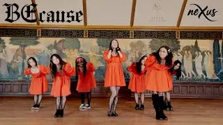 Dreamcatcher (드림캐쳐) - BEcause | K-Pop Dance Cover by UChicago neXus