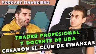 🔴Trader Profesional: Descubriendo “El Club de Finanzas” de la UBA