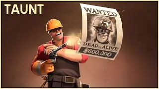 The Wanted Gunslinger [Taunt]