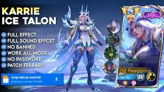 UPDATE Script Karrie Epic No Password | Patch Terbaru | Full Effect & Voice - Mobile Legend