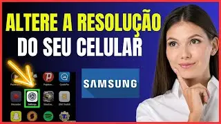 How to change the resolution on a Samsung phone.