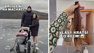 BRUSLÍME NA MÁCHÁČI ⛸️ & ZKRÁTILA JSEM VLASY O 40 CM.. 🫢