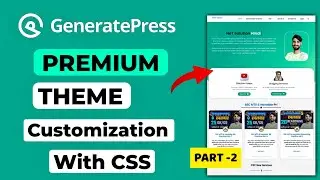 How To Customise GeneratePress theme without using plugin | GP Premium Theme Kaise Customise Kare