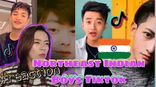 Northeast Indian Boys Reels and Tiktok|| पूर्वोत्तर भारत की लड़कियां टिकटॉक -REACTION
