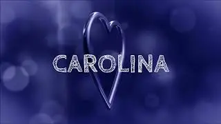 ♪♪ HAPPY BIRTHDAY CAROLINA ♪♪