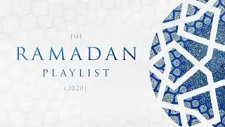 Sami Yusuf - Ramadan Playlist 2020