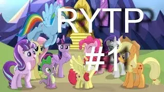 RYTP ПОНИ И ДРАКОША №1