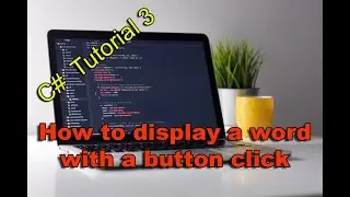 C# with Visual Studio - How to display a word with a button click