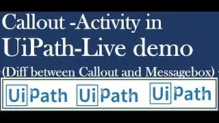 Uipath Tutorials For Beginners   Callout Activity Uipath