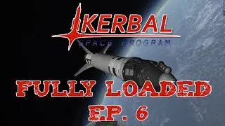 KSP: Fully Loaded - Ep. 006 - Aus Fehlern lernen