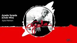 Ajda Pekkan - Arada Sırada Club Mix