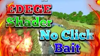 ⚡EDGE SHADER 2 ULTRA REALISTIC SHADER⚡1.11+ | MCPE