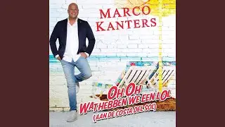 Oh Oh Wat Hebben We Een Lol (Aan De Costa Del Sol)