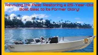Reviving the Past: Restoring a 25-Year-Old Boat Seat to Its Former Glory!