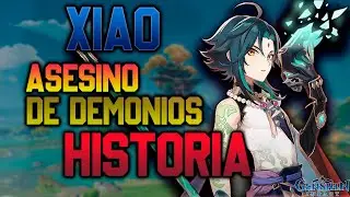 XIAO HISTORIA Y LORE / ASESINO DE DEMONIOS / GENSHIN IMPACT
