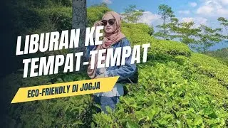 Wisata Jogja Ramah Lingkungan: Tempat-Tempat Eco-Friendly di Jogja | Jogja Official