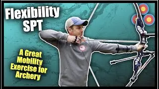 Flexibility SPT For Archery | Specific Physical Training for Archers