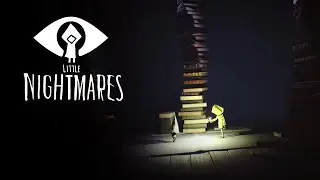 Прохождение игрофильм (Little Nightmares) ПОЛНОЕ ПРОХОЖДЕНИЕ
