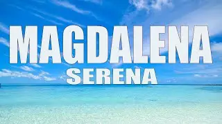 Serena - Magdalena (Lyrics)