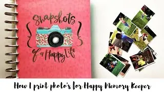 How I print photo's for Happy Planner Memory Keeper