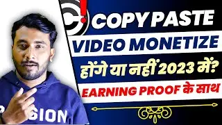 Copy Paste Video On Youtube And Earn Money 2023 | Copy Paste Youtube Channel Monetization