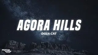 Doja Cat - Agora Hills (Lyrics)