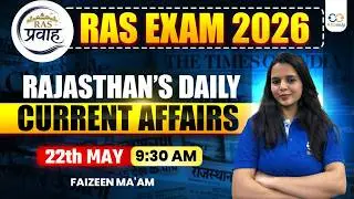 22th May Rajasthan's Specific Current Affairs For RAS Pre & Mains Exam 2026 | RASonly