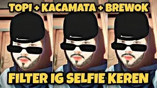 FILTER INSTAGRAM TERBARU 2023 TOPI KEBELAKANG KACAMATA HITAM BREWOK YG LAGI VIRAL DI TIKTOK