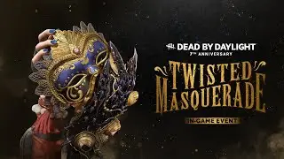 Dead by Daylight | Twisted Masquerade Event