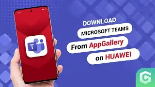 How to install Microsoft Teams on your Huawei phone