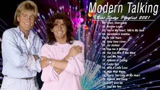 Best Of Modern Talking Playlist 2021 - Modern Talking Greatest Hits Full Album 2021 #3