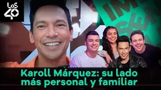 ¿Es Karoll Márquez un hombre de familia? Descubre su lado más personal | Impresentables de LOS40