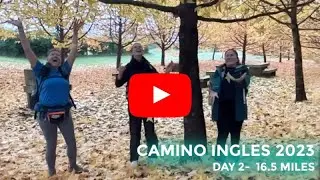 Day 2 - CAMINO INGLÈS (Pontedeume to Betanzos)