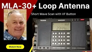 # 15 Tecsun H-501x Short Wave Scan with MLA 30+ Loop Antenna