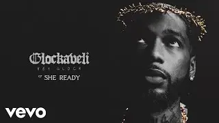 Key Glock - She Ready (Official Audio)