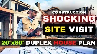20x60 Duplex House Construction Site Visit | 20x60 East Facing House Plan @civilsitevisit