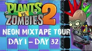 Neon Mixtape Tour (Walkthrough) Day 1 - 32 | Plants vs Zombies 2