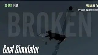 I BROKE GOAT SIMULATOR!!                                                   #animals